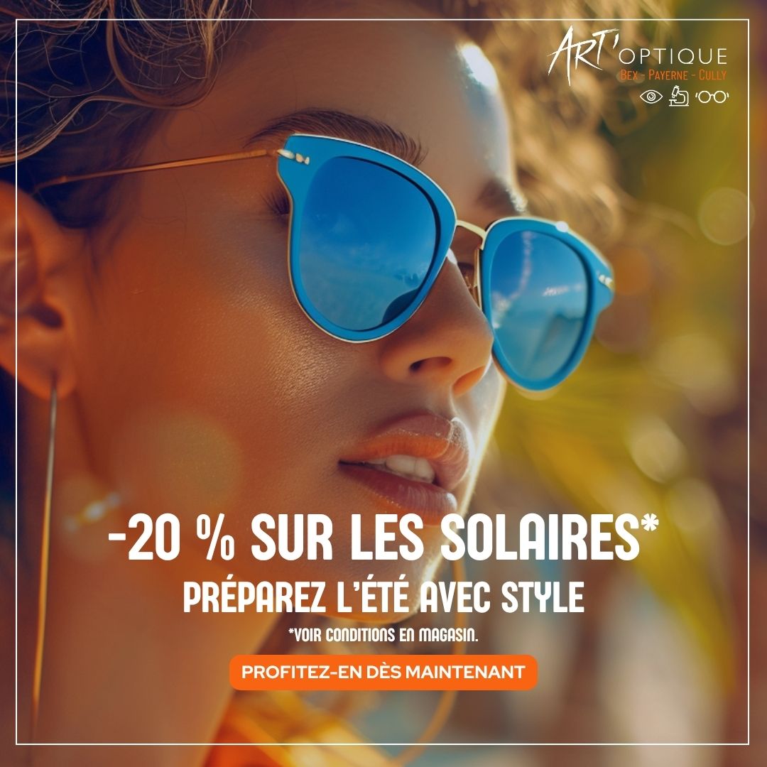 Art'Optique - 20% sur les solaires